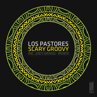Los Pastores - Scary Groovy