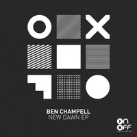 Ben Champell - New Dawn EP