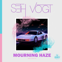 Seth Vogt - Mourning Haze