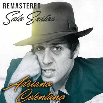 Adriano Celentano - Solo Éxitos (Remastered)