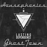 Housephonics - Ghost Town