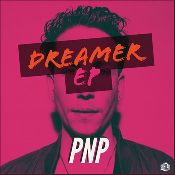 PNP - Dreamer EP