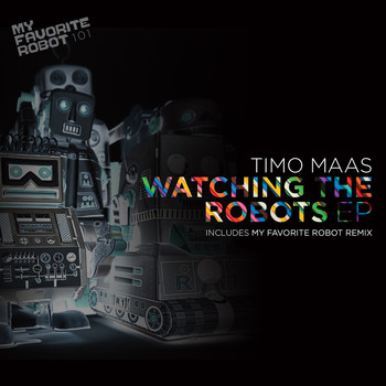 Timo Maas - Watching The Robots