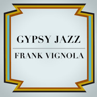 Frank Vignola - Gypsy Jazz Swing