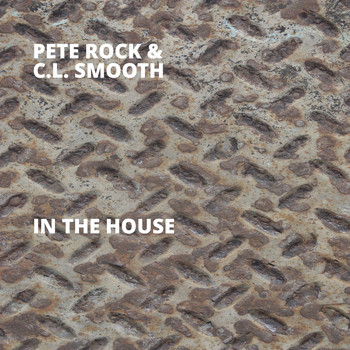 Pete Rock & C.L. Smooth - In the House