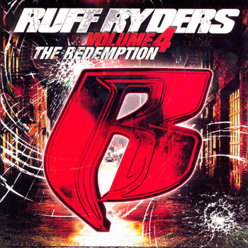Ruff Ryders - The Redemption; Vol. 4 (Clean Edition)