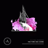 Silvina Romero - The Time Has Come EP