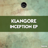 Klangore - Inception EP