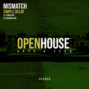 Mismatch (UK) - Simple Delay