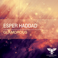 Esper Haddad - Glamorous (Extended Mix)