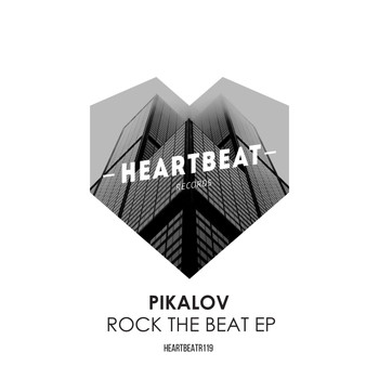Pikalov - Rock The Beat EP