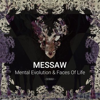 Messaw - Mental Evolution & Faces Of Life