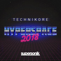 Technikore - Hyperspace 2018