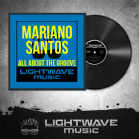 Mariano Santos - All About The Groove