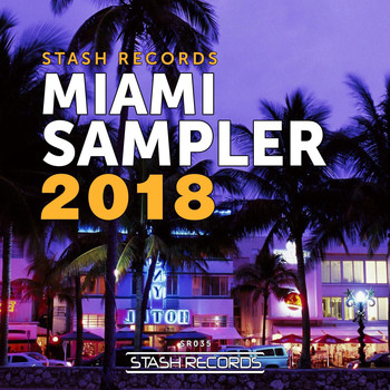 Various Artists - Miami Sampler 2018