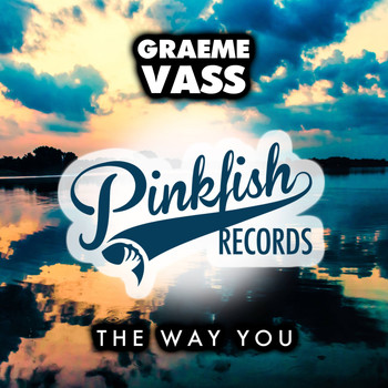 Graeme Vass - The Way You