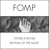 Stones & Bones - Rhythm of The Night