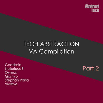 Various Artists - Tech Abstraction, Pt. 2 VA Compilation