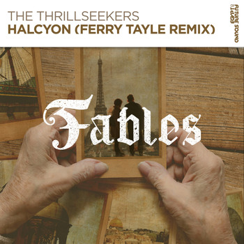 The Thrillseekers - Halcyon (Ferry Tayle Remix)