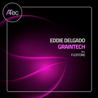 Eddie Delgado - Graintech