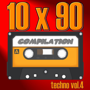 Various Artists - 10 X 90 Compilation - Techno Vol.4