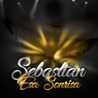 Sebastian - Esa Sonrisa