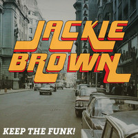 Jackie Brown - Keep the Funk