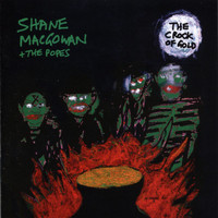Shane MacGowan & The Popes - The Crock Of Gold (Explicit)