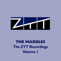 The Marbles - The ZTT Recordings (Vol.1)