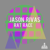 Jason Rivas - Rat Race