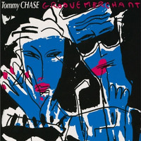 Tommy Chase - Groove Merchant