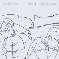 Dean Lewis - Waves (JordanXL Remix)