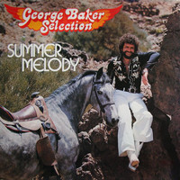 George Baker Selection - Summer Melody (Remastered)