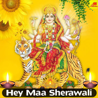 Shipra - Hey Maa Sherawali