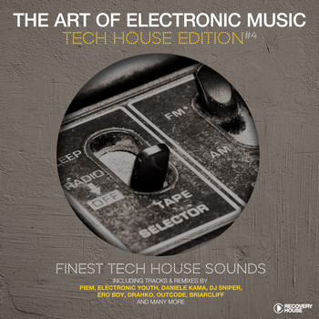 Various Artists - The Art Of Electronic Music - Tech House Edition, Vol. 4