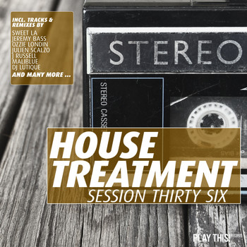 Various Artists - House Treatment - Session Thirty Six