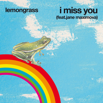 Lemongrass - I Miss You