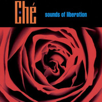 Ché - Sounds of Liberation
