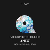 Background and CL-ljud - Anew