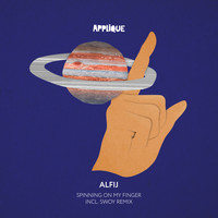 Alfij - Spinning On My Finger