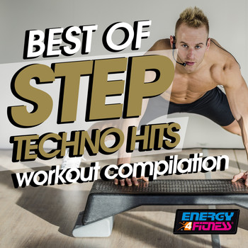 Various Artists - Best of Step Techno Hits Workout Compilation