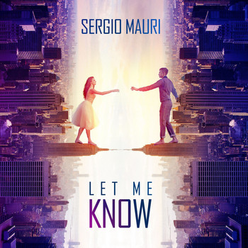 Sergio Mauri - Let Me Know