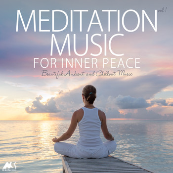 Various Artists - Meditation Music for Inner Peace Vol.1 (Beautiful Ambient and Chillout Music)