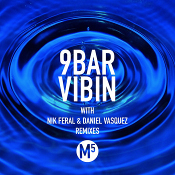 9Bar - Vibin