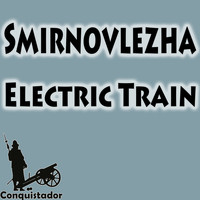 Smirnovlezha - Electric Train