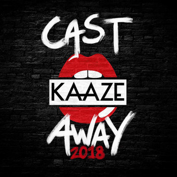 Kaaze - Cast Away 2018