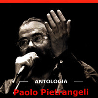 Paolo Pietrangeli - Antologia (Explicit)