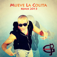 El Gato DJ - Mueve la colita (Remix 2013)