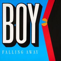 Boy - Falling Away
