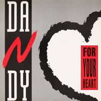 Dandy - For Your Heart